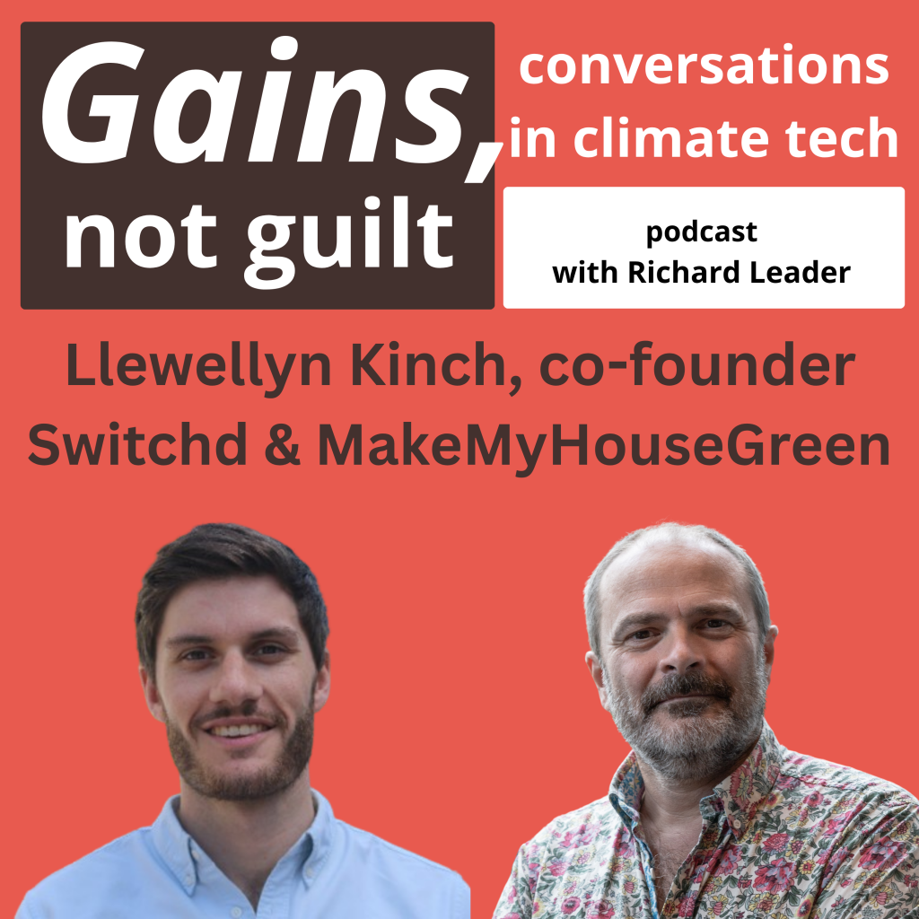 gains not guilt podcast llewellyn kinch makemyhousegreen